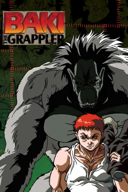 Grappler Baki: The Ultimate Fighter