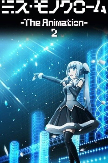 Miss Monochrome: The Animation 2