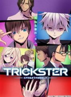 Trickster: Edogawa Ranpo "Shounen Tanteidan" yori